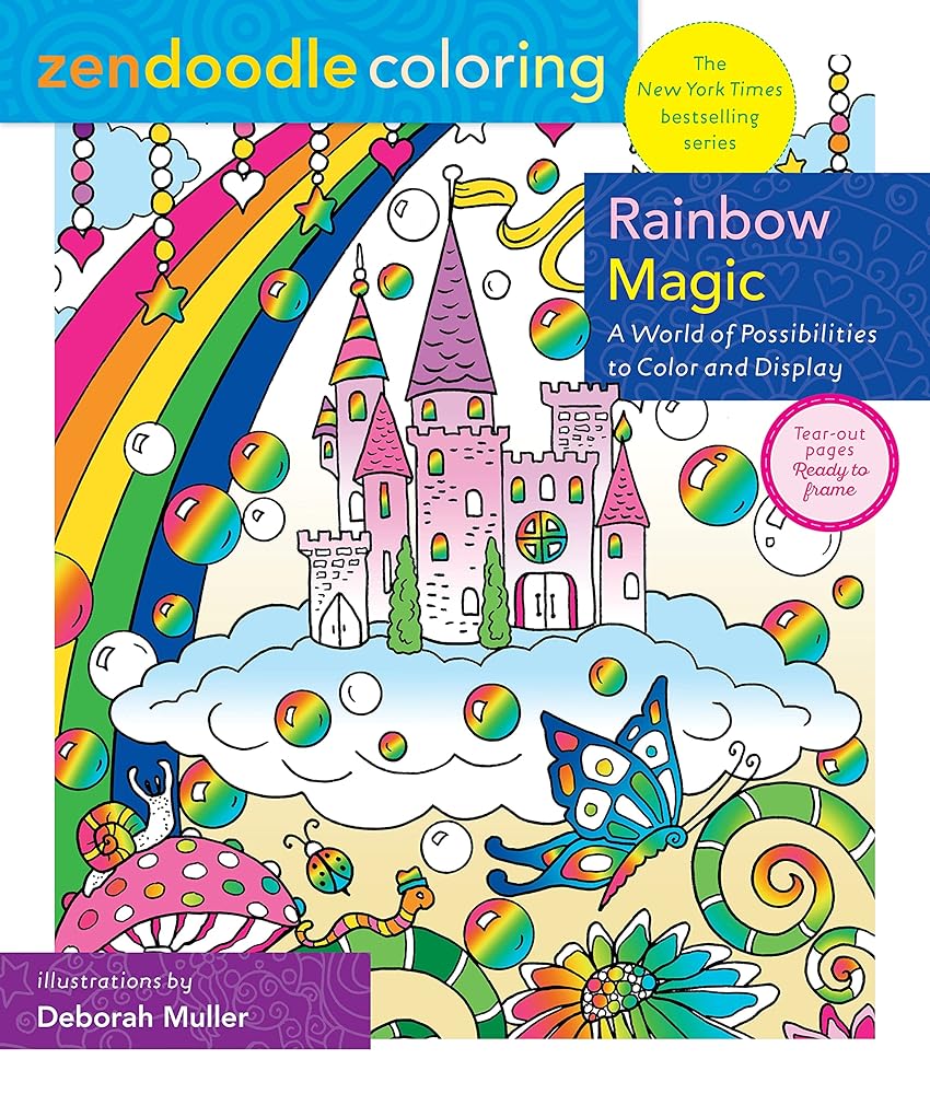 Zendoodle Coloring: Rainbow Magic: A World of Possibilities to Color & Display cover image