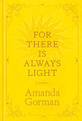 For There Is Always Light