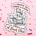 Book Club Gang Vinyl Sticker