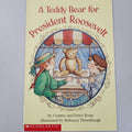 A teddy bear for President Roosevelt: By Peter and Connie Roop ; illustrated by Rebecca Thornburgh