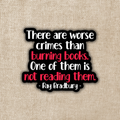 Worse Things Than Burning Books Sticker