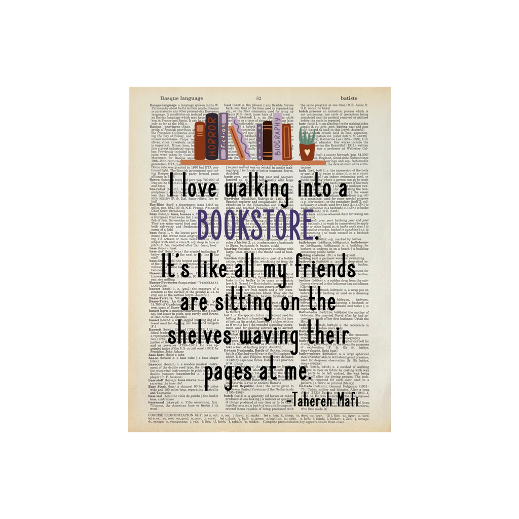 I love walking into a | Dictionary Print | Vintage Book Art