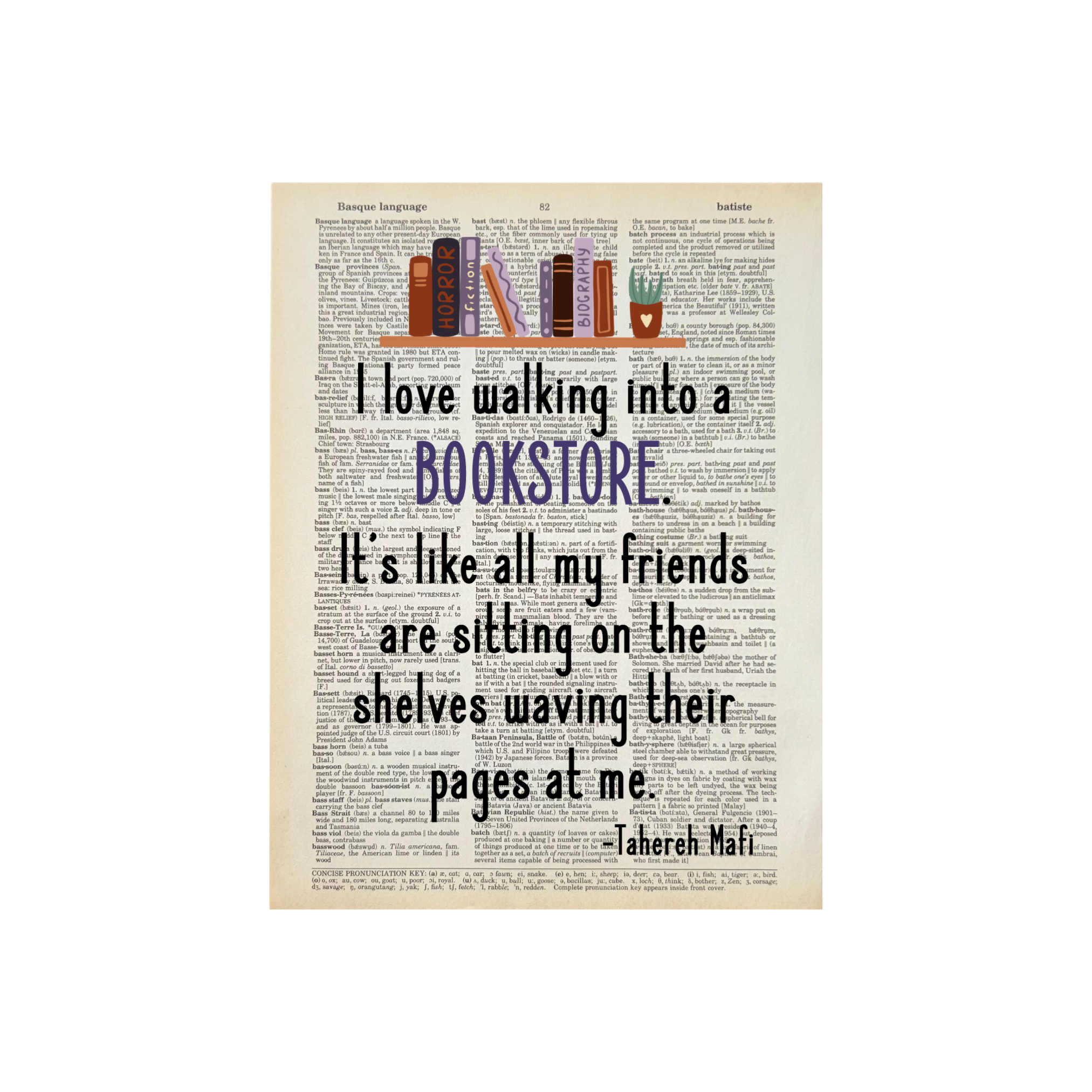 I love walking into a | Dictionary Print | Vintage Book Art