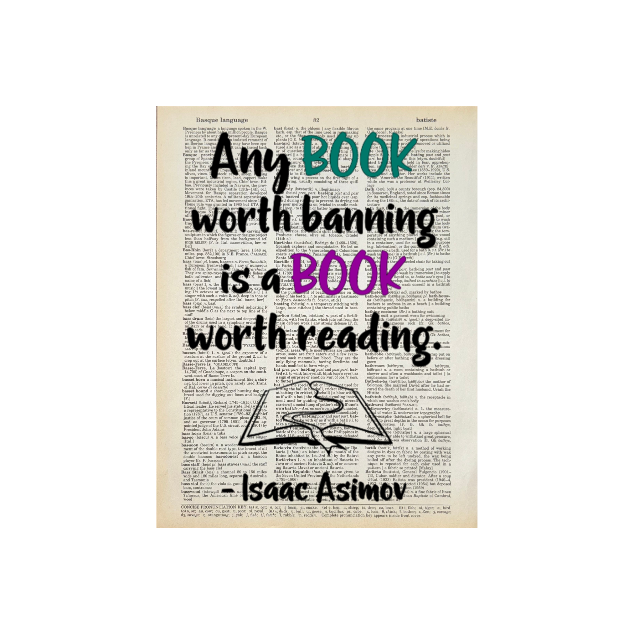 Any book worth banning | Dictionary Print | Vintage Book Art
