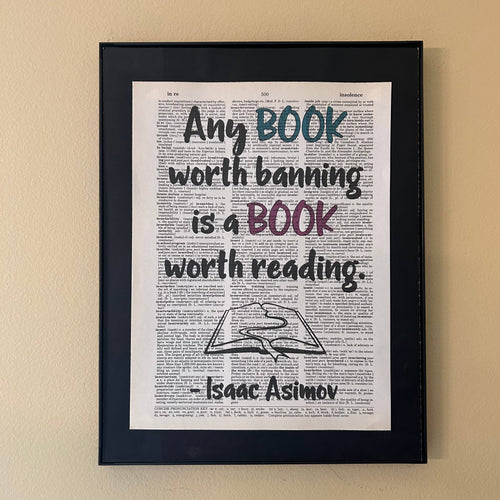 Any book worth banning | Dictionary Print | Vintage Book Art