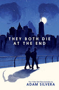 They Both Die at the End (They Both Die at the End Series, 1) cover image