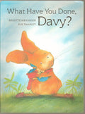 What Have You Done, davy? cover image