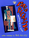 Pablo Picasso: Breaking All the Rules: Breaking All the Rules (Smart About Art) cover image