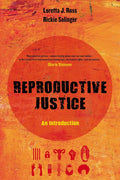 Reproductive Justice: An Introduction (Reproductive Justice: A New Vision for the 21st Century) (Volume 1) cover image