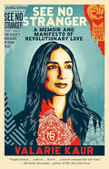 See No Stranger: A Memoir and Manifesto of Revolutionary Love (The Revolutionary Love Project) cover image