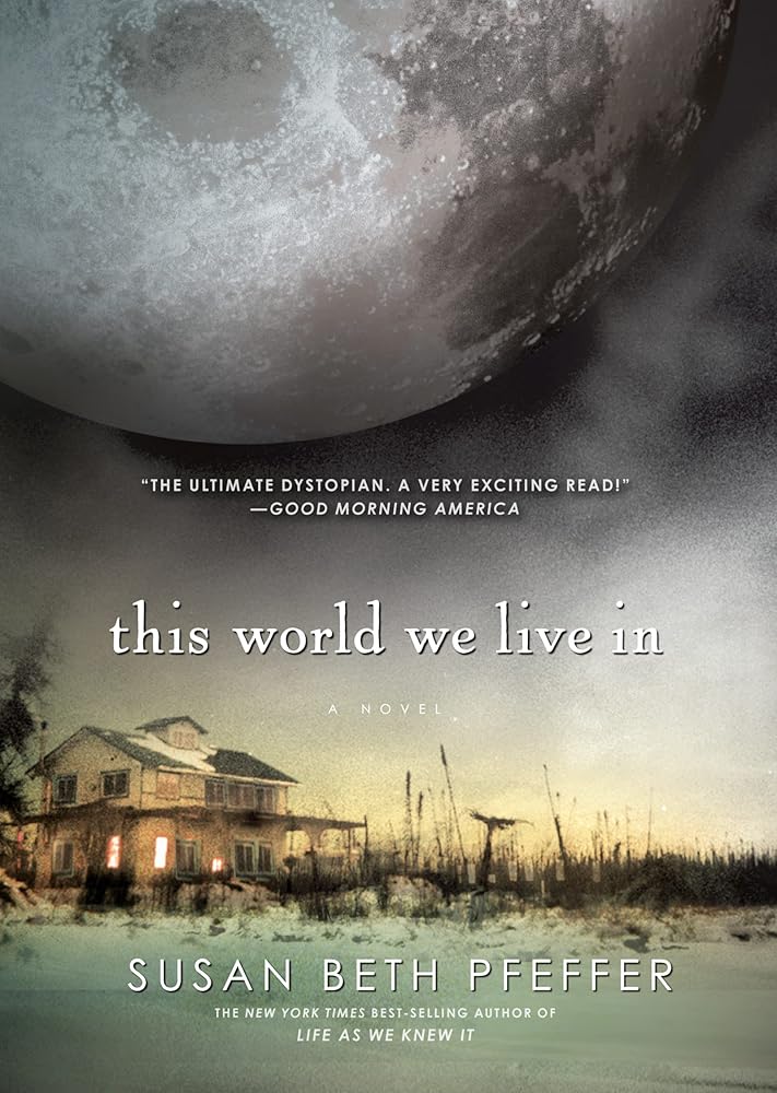 This World We Live In (Life As We Knew It Series) (Life As We Knew It Series, 3) cover image