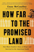 How Far to the Promised Land: One Black Family's Story of Hope and Survival in the American South cover image