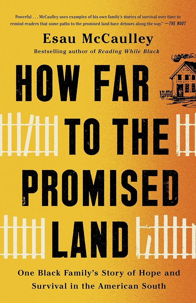 How Far to the Promised Land: One Black Family's Story of Hope and Survival in the American South cover image