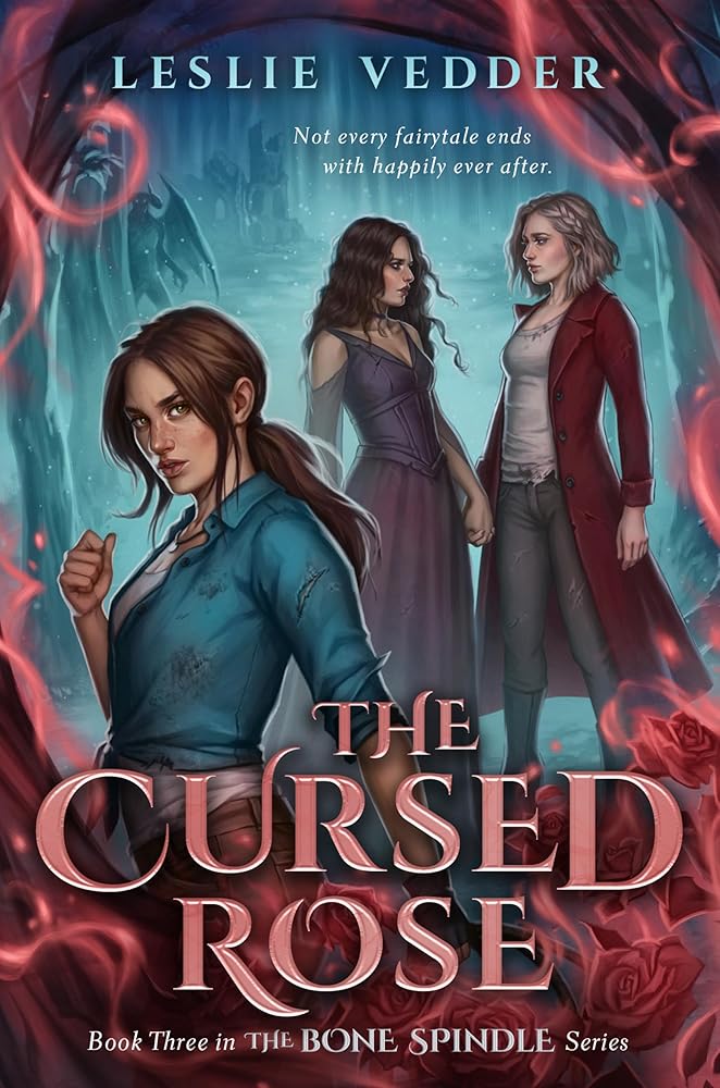 The Cursed Rose (The Bone Spindle) cover image
