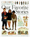 Children Just Like Me: Our Favorite Stories cover image
