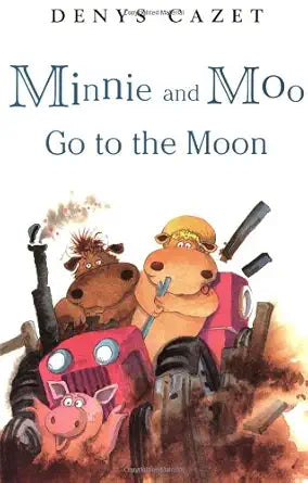 Minnie and Moo Go to the Moon cover image