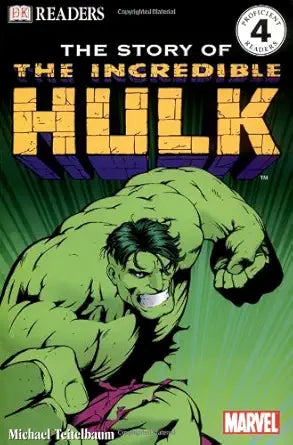 The Story of the Incredible Hulk (DK Readers, Level 4) cover image