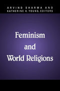 Feminism and World Religions (McGill Studies in the History of Religions, A Series Devoted to International Scholarship) cover image