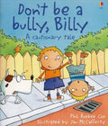 Don't Be a Bully, Billy (Cautionary Tales) cover image