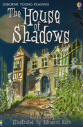 The House Of Shadows (Usborne Young Reading: Series Two) cover image