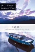 John (N. T. Wright for Everyone Bible Study Guides) cover image