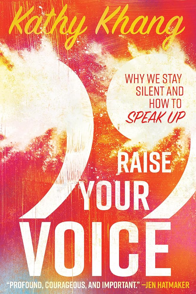 Raise Your Voice: Why We Stay Silent and How to Speak Up cover image
