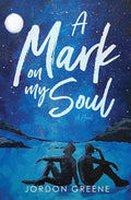 A Mark on My Soul (A Noahverse Story) cover image