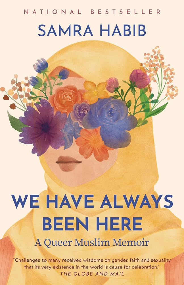 We Have Always Been Here: A Queer Muslim Memoir cover image
