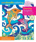Zendoodle Coloring: Dancing Dolphins: Playful Ocean Friends to Color & Display cover image