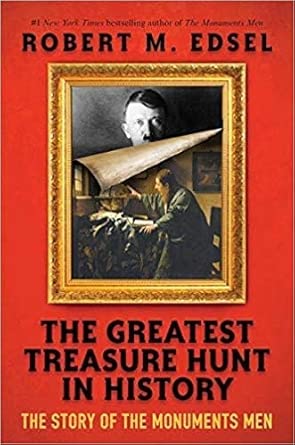 The Greatest Treasure Hunt in History: The Story of the Monuments Men (Scholastic Focus) cover image