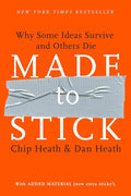 Made to Stick: Why Some Ideas Survive and Others Die cover image