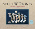 Stepping Stones: A Refugee Family's Journey (Arabic and English Edition) cover image