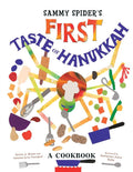 Sammy Spider's First Taste of Hanukkah: A Cookbook cover image
