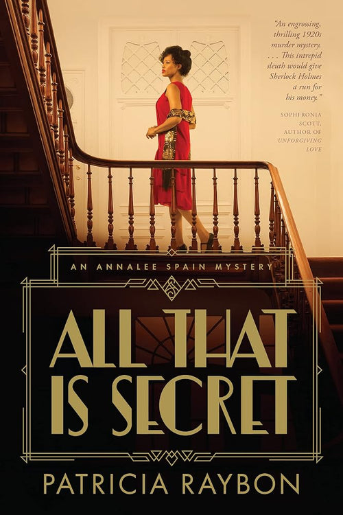 All That Is Secret (An Annalee Spain Mystery) cover image