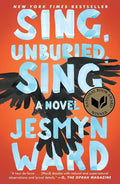Sing, Unburied, Sing: A Novel cover image