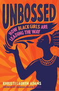 Unbossed: How Black Girls Are Leading the Way cover image