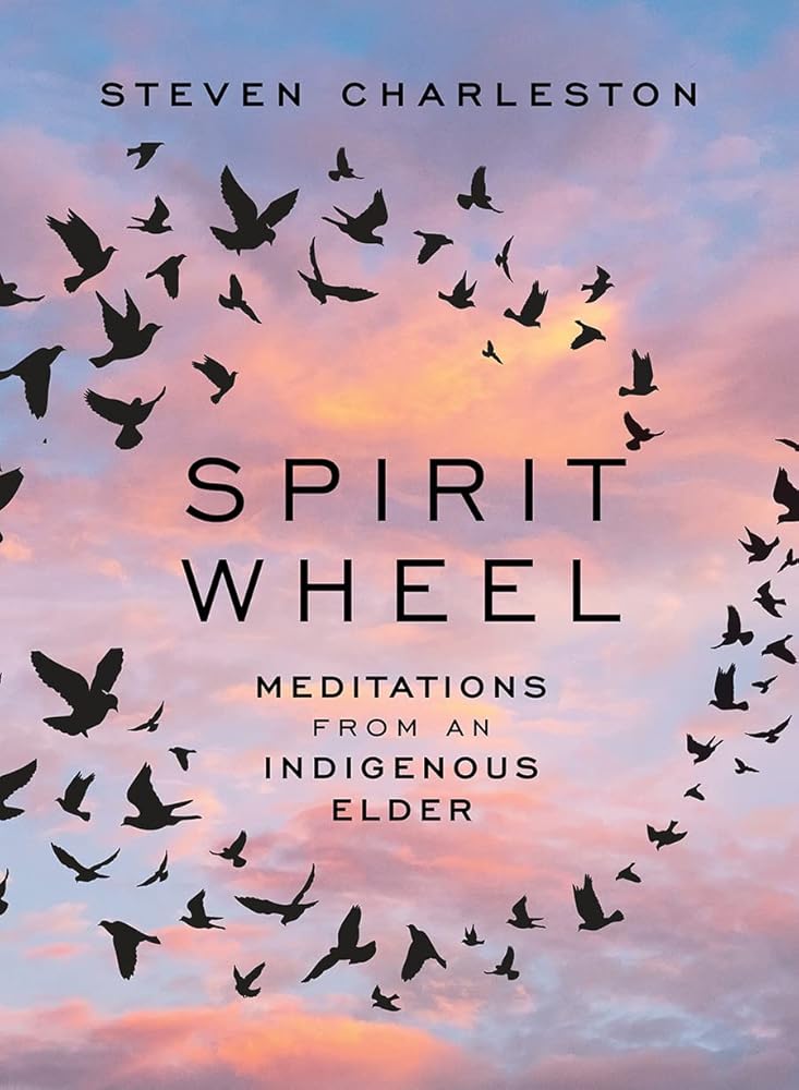 Spirit Wheel: Meditations from an Indigenous Elder cover image