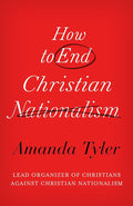 How to End Christian Nationalism cover image
