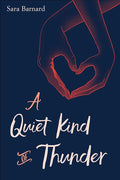 A Quiet Kind of Thunder cover image