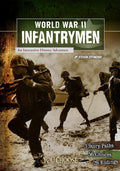 World War II Infantrymen: An Interactive History Adventure cover image