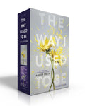 The Way I Used to Be Collection (Boxed Set): The Way I Used to Be; The Way I Am Now cover image