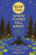Read This When Things Fall Apart: Letters to Activists in Crisis cover image