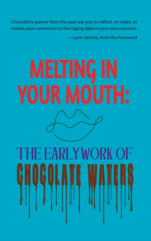 Melting in Your Mouth: The Early Work (Sapphic Classic) cover image