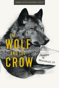 The Wolf and the Crow (Smokey River Suspense) cover image