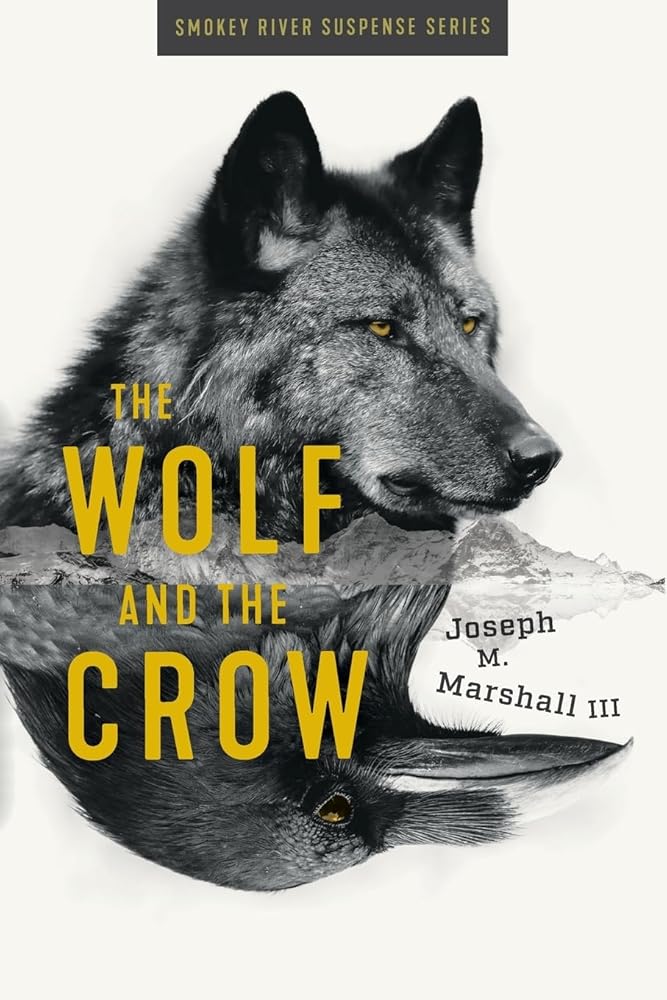 The Wolf and the Crow (Smokey River Suspense) cover image