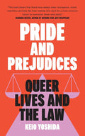 Pride and Prejudices: Queer Lives and the Law cover image