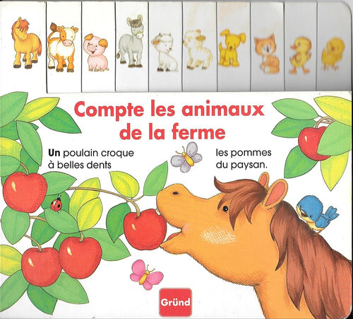 Compte Les Animaux De La Ferme : Un Poulain Croque A Belle Dents, Les Pommes Du Paysan cover image