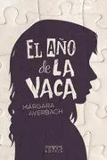 AÑO DE LA VACA EL Sudamericana Joven cover image