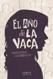 AÑO DE LA VACA EL Sudamericana Joven cover image