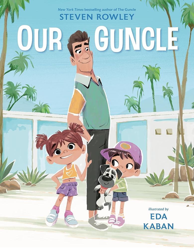 Our Guncle: A Picture Book Adaptation cover image